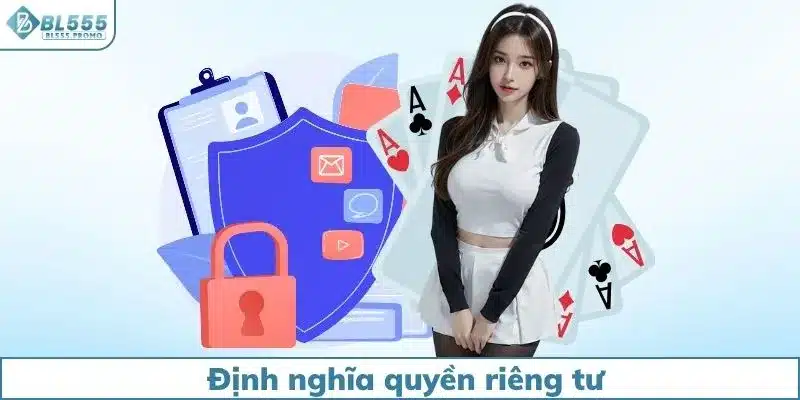 Định nghĩa quyền riêng tư