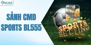 Sảnh cmd sports Bl555